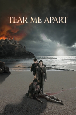 Tear Me Apart-full