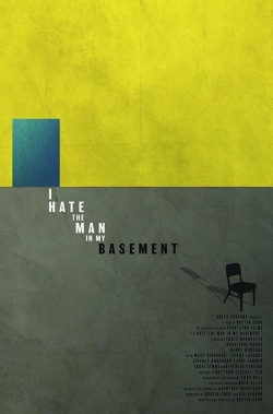 I Hate the Man in My Basement-full