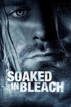 Soaked in Bleach-full