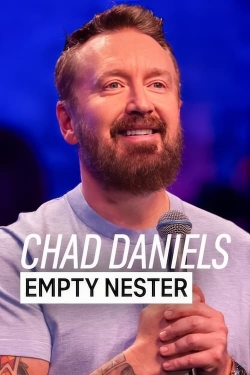 Chad Daniels: Empty Nester-full