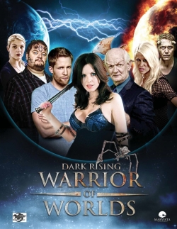 Dark Rising: Warrior of Worlds-full