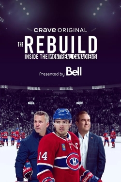 The Rebuild: Inside the Montreal Canadiens-full