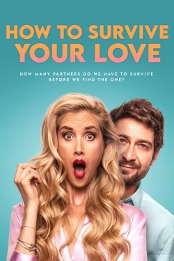 How to Survive Your Love-full