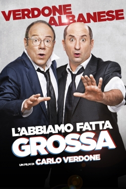 L'abbiamo fatta grossa-full