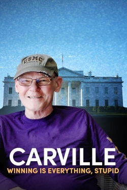 Carville: Winning Is Everything, Stupid-full