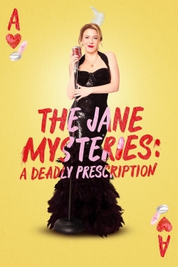 The Jane Mysteries: A Deadly Prescription-full