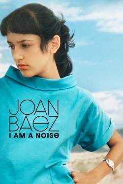 Joan Baez: I Am a Noise-full