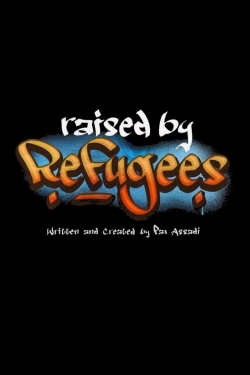 Raised by Refugees-full