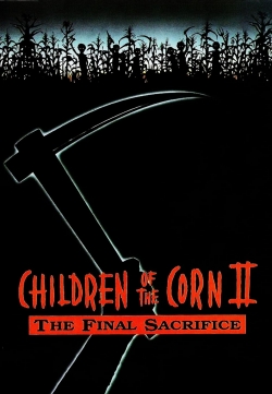 Children of the Corn II: The Final Sacrifice-full