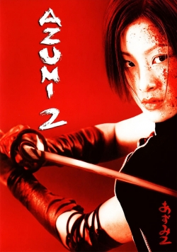 Azumi 2: Death or Love-full