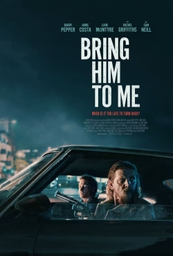 Bring Him to Me-full