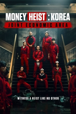 Money Heist: Korea - Joint Economic Area-full