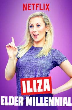 Iliza Shlesinger: Elder Millennial-full