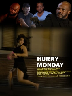 HURRY MONDAY-full