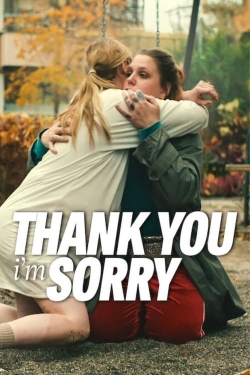 Thank You, I'm Sorry-full