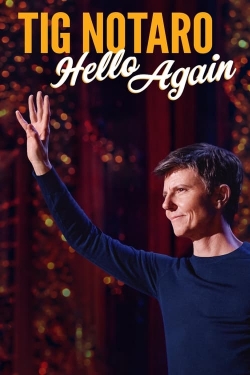 Tig Notaro: Hello Again-full