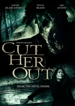 Cut Her Out-full