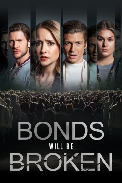 Bonds Will Be Broken-full