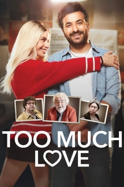 Too Much Love-full