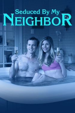 Seduced by My Neighbor-full