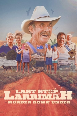 Last Stop Larrimah: Murder Down Under-full