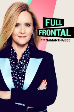 Full Frontal with Samantha Bee-full