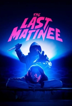 The Last Matinee-full