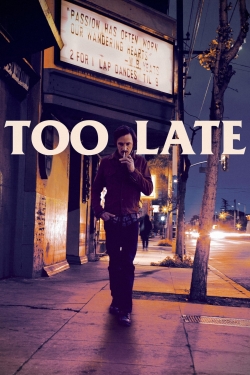 Too Late-full