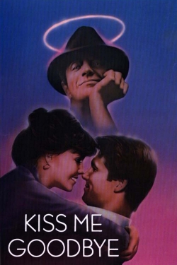 Kiss Me Goodbye-full