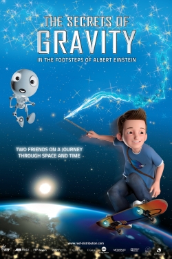 The Secrets of Gravity: In the Footsteps of Albert Einstein-full