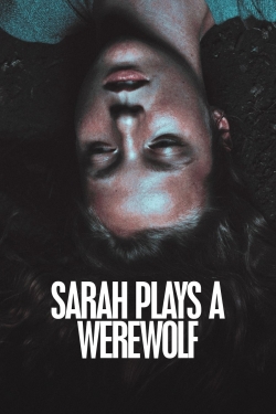 Sarah Plays a Werewolf-full