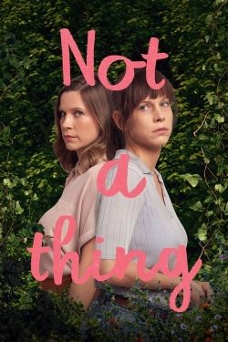 Not A Thing-full