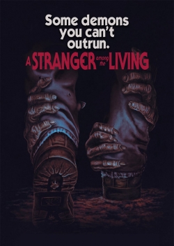 A Stranger Among The Living-full